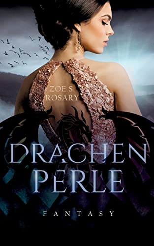 Drachenperle (Die Chroniken der Drachenperle - romantisches Urbanfantasy) von Books on Demand