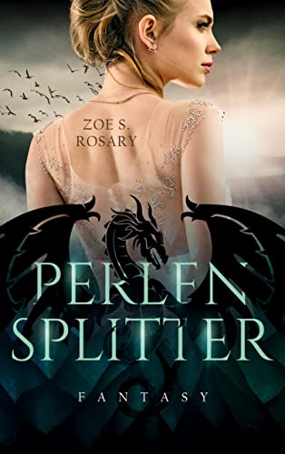 Perlensplitter (Die Chroniken der Drachenperle - romantisches Urbanfantasy)