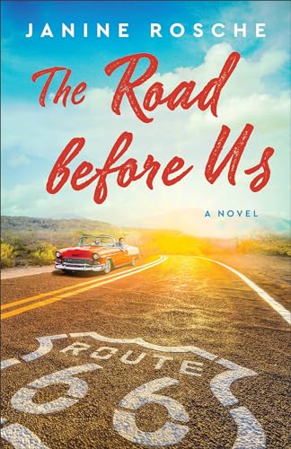 The Road Before Us: A Novel The Road Before Us: A Novel von Revell, a division of Baker Publishing Group