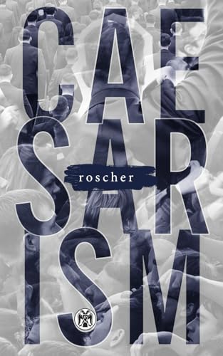 Caesarism von Imperium Press