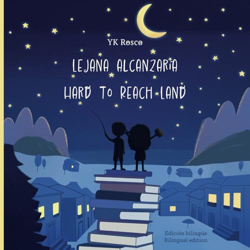 Lejana alcanzaría/Hard to reach land von Barker Publishing LLC