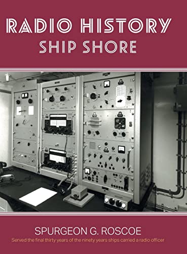 Radio History Ship Shore von FriesenPress