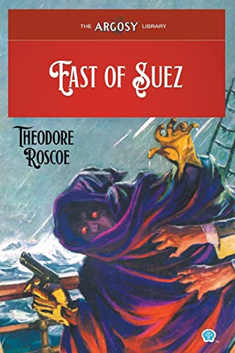 East of Suez (Argosy Library, Band 113)