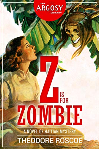 Z is for Zombie (The Argosy Library, Band 63)
