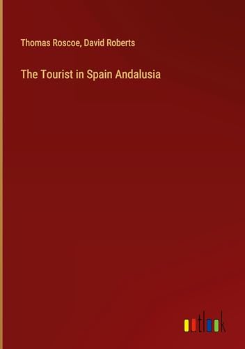 The Tourist in Spain Andalusia von Outlook Verlag