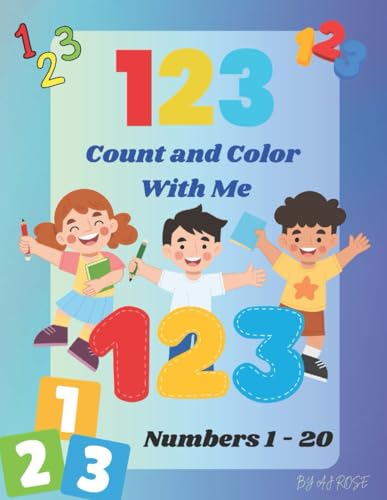 123 Count and Color With Me von Independently published