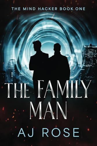 The Family Man (The Mind Hacker, Band 1) von Independently published