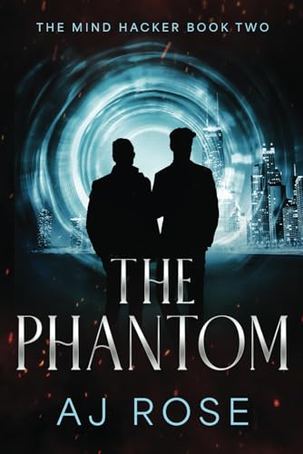 The Phantom (The Mind Hacker, Band 2) von Independently published