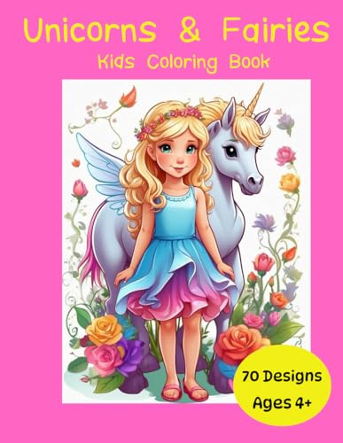 Unicorns & Fairies Kids Coloring Book von Independently published