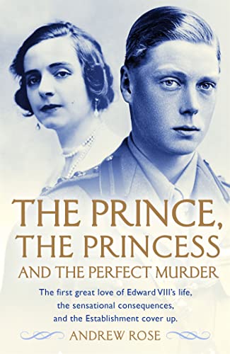 The Prince, the Princess and the Perfect Murder: An Untold History von Coronet