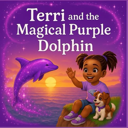 Terri and the Magical Purple Dolphin von Independently published