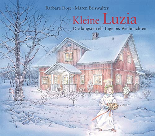 Kleine Luzia: Die längsten elf Tage bis Weihnachten Kleine Luzia: Die längsten elf Tage bis Weihnachten