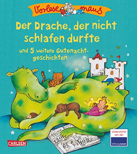 VORLESEMAUS 20: Der Drache, der nicht schlafen durfte und 5 weitere Gutenachtgeschichten VORLESEMAUS 20: Der Drache, der nicht schlafen durfte und 5 weitere Gutenachtgeschichten