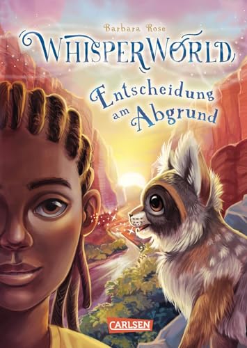 Whisperworld 5: Entscheidung am Abgrund: Eine spannende Lesereise für Kinder ab 9 in eine unbekannte Welt – mit wilden Tieren, Fantasiewesen, Prüfungen und ganz viel Abenteuer (5) von Carlsen