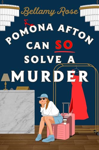 Pomona Afton Can So Solve a Murder: A Novel Pomona Afton Can So Solve a Murder: A Novel von Atria/Emily Bestler Books