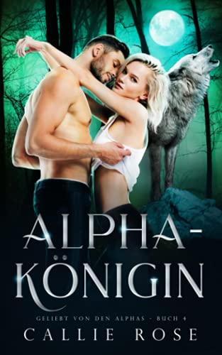 Alpha-Königin Alpha-Königin von Independently published