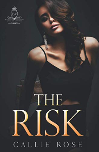 The Risk: A High School Bully Romance (Kings of Linwood Academy, Band 3) von Independently published