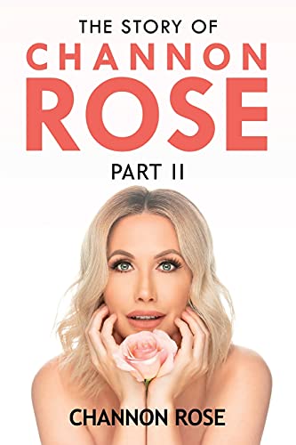 The Story of Channon Rose Part 2 The Story of Channon Rose Part 2 von Indy Pub