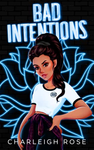 Bad Intentions von Independently published