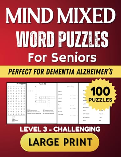 Mind Mixed Word Puzzles for Seniors: Level 3 - Challenging von Independently published
