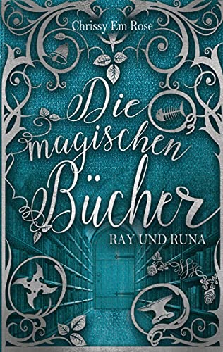Die magischen Bücher: Ray und Runa von Books on Demand GmbH