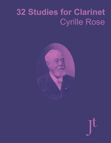 32 Studies for Clarinet: Full bound score for study, review, and performance von Independently published
