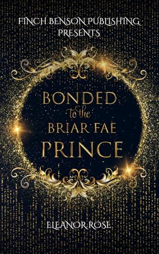 Bonded to the Briar Fae Prince von Independently published