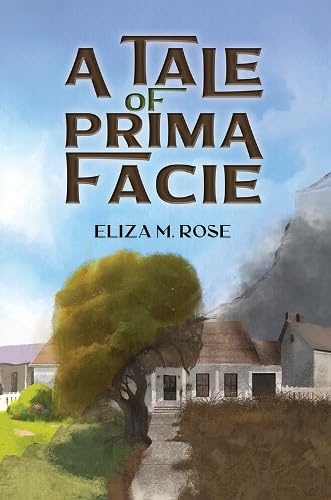 A Tale of Prima Facie A Tale of Prima Facie von Austin Macauley Publishers LLC