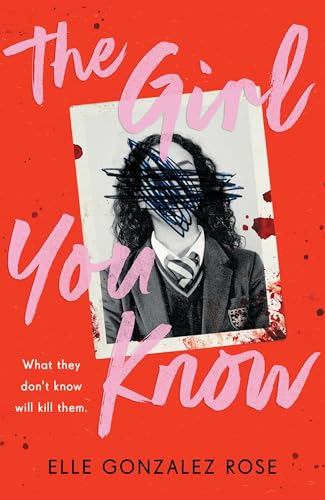 The Girl You Know: A twisty dark academia thriller von Hodder Children's Books