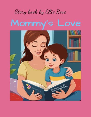Mommy's Love von Independently published