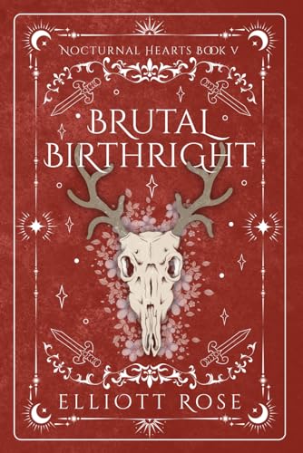 Brutal Birthright: An Enemies To Lovers Teacher-Student Paranormal Romance (Nocturnal Hearts, Band 5)
