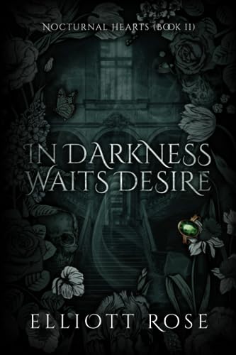 In Darkness Waits Desire (Nocturnal Hearts, Band 2) In Darkness Waits Desire (Nocturnal Hearts, Band 2)
