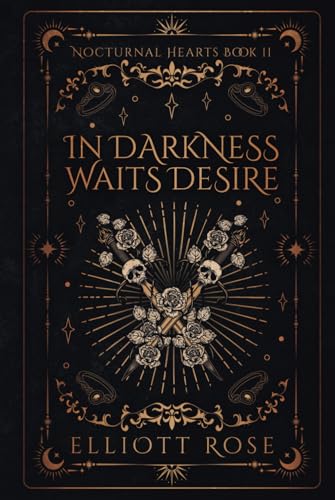 In Darkness Waits Desire: A Grumpy Sunshine Paranormal Romance (Nocturnal Hearts, Band 2)
