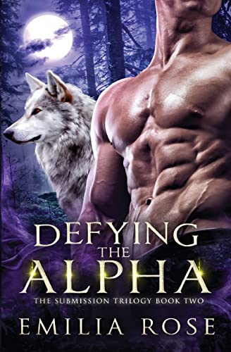 Defying the Alpha (Submission, Band 2)