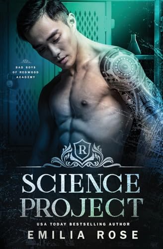 Science Project: A Steamy Academy Romance (Bad Boys of Redwood Academy) von Emilia Rose LLC