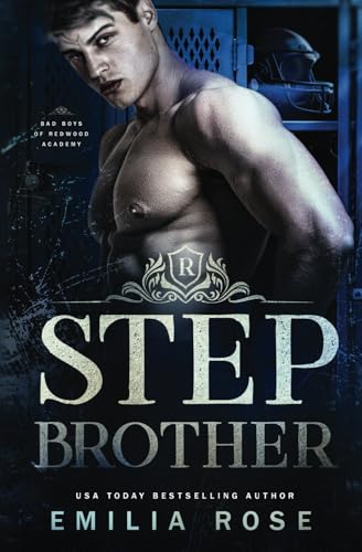 Stepbrother (Bad Boys of Redwood Academy) von Destiny Diess