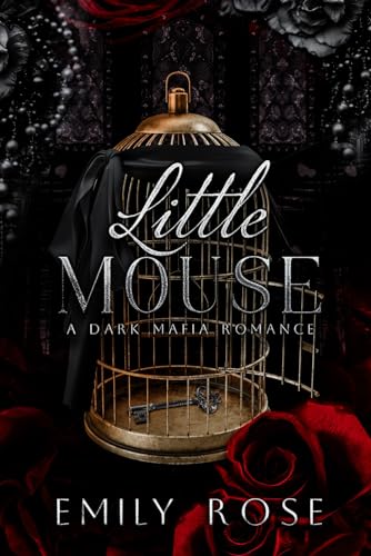 Little Mouse: Dark Mafia Romance (The Lost DeLuca Sisters Series, Band 1) von Independently published
