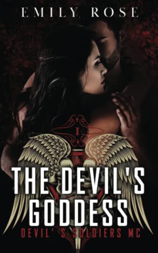The Devil's Goddess: Devil's Soldiers MC (The Devil's Soldiers) von Independently published