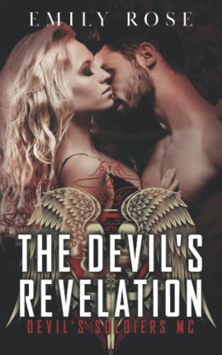 The Devil's Revelation: Devil's Soldiers MC (The Devil's Soldiers)