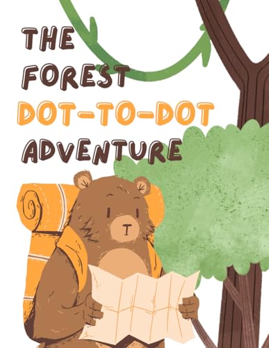 The Forest Adventure: Land Animals Dot-to-Dot Book for Kids: Connect the Dots and Discover Amazing Wildlife! Perfect for Ages 4-8 von Independently published
