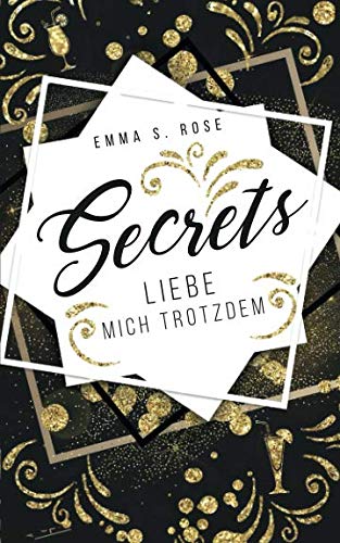 Secrets: Liebe mich trotzdem Secrets: Liebe mich trotzdem