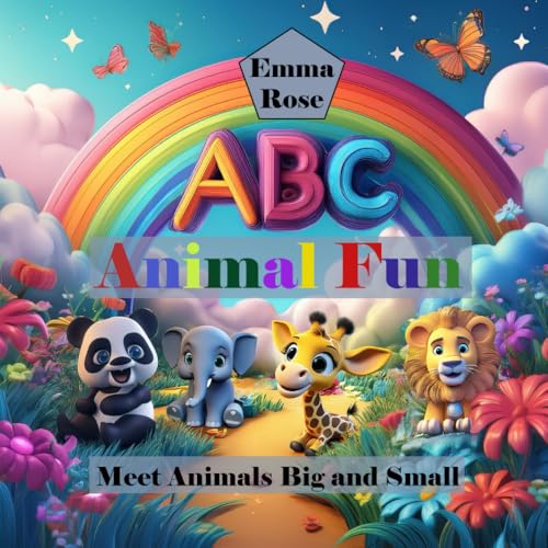 ABC Animal Fun: Meet Animals Big and Small: An Exciting A to Z Animal Adventure for Little Learners! von Independently published