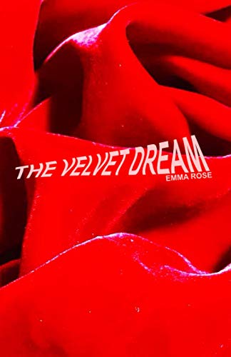 The Velvet Dream von Independently published