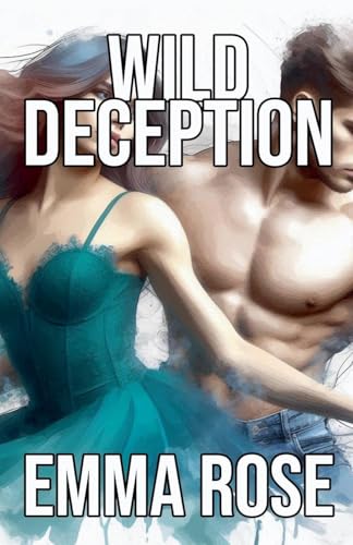 Wild Deception von Emma Rose