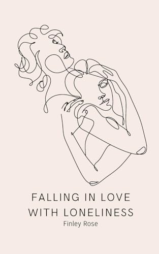 Falling in Love with Loneliness von Bookleaf Publishing