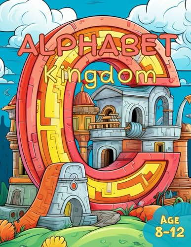 Alphabet Kingdom: Alphabet Kingdom Alphabet Theme Coloring Pages for Kids from the magical alphabet kingdom