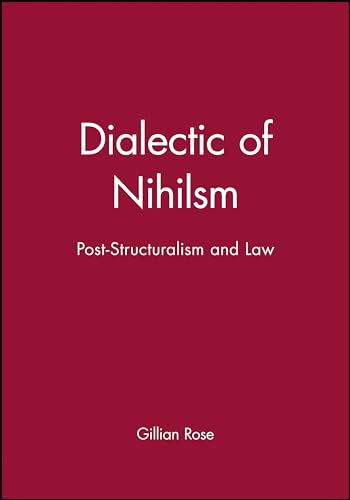 Dialectic of Nihilsm: Post-Structuralism and Law