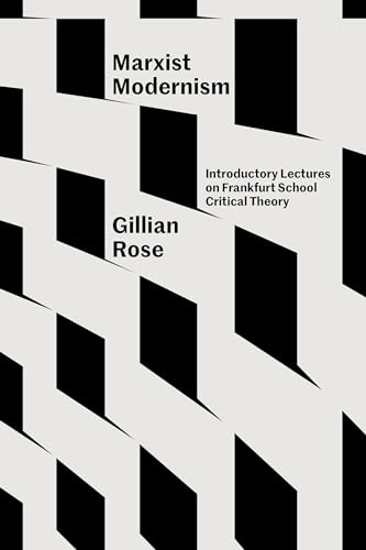 Marxist Modernism: Introductory Lectures on Frankfurt School Critical Theory von Verso Books