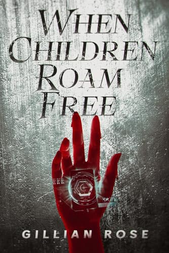 When Children Roam Free von Independently published