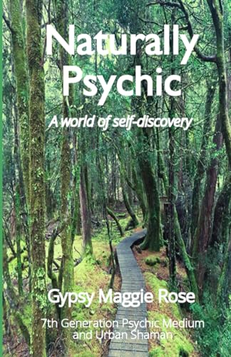Naturally Psychic: A world of self-discovery von Thorpe-Bowker